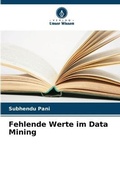 Cover: Fehlende Werte im Data Mining - Verlag Unser Wissen