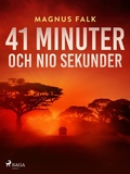 Cover: 41 minuter och nio sekunder - Saga Egmont