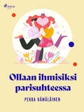 Cover: Ollaan ihmisiksi parisuhteessa - Saga Egmont