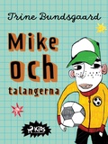 Cover: Mike och talangerna - Saga Egmont