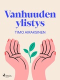Cover: Vanhuuden ylistys - Saga Egmont