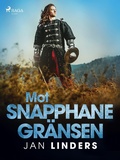 Cover: Mot snapphanegr&auml;nsen - Saga Egmont