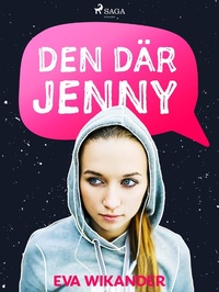 Enlarge image Cover: Den där Jenny - Saga Egmont