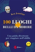 Cover: 100 luoghi belli da morire - Edizioni Sonda
