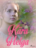Cover: K&auml;ra Helga - Saga Egmont