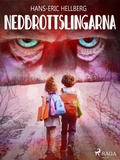 Cover: Nedbrottslingarna : [ett fall med Dunder & Brak] - Saga Egmont