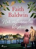 Cover: N&auml;r v&auml;stanvinden bl&aring;ser... - Saga Egmont