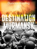 Cover: Destination Murmansk - Saga Egmont