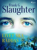 Cover: Livet ska r&auml;ddas - Saga Egmont