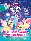 Cover: Bortom Equestria - Fluttershy simmar mot str&ouml;mmen - Saga Egmont