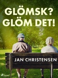 Cover: Gl&ouml;msk? Gl&ouml;m det! - Saga Egmont