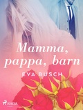 Cover: Mamma, pappa, barn - Saga Egmont