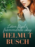Cover: Liten f&aring;gel i fr&auml;mmande skog - Saga Egmont