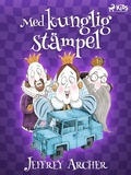 Cover: Med kunglig st&auml;mpel - Saga Egmont