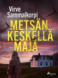 Cover: Mets&auml;n keskell&auml; maja - Saga Egmont