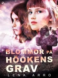 Cover: Blommor p&aring; H&ouml;&ouml;kens grav - Saga Egmont