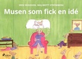 Cover: Musen som fick en id&eacute; - Saga Egmont