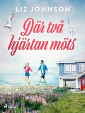 Cover: D&auml;r tv&aring; hj&auml;rtan m&ouml;ts - Saga Egmont