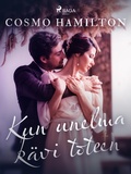 Cover: Kun unelma k&auml;vi toteen - Saga Egmont