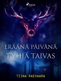 Cover: Er&auml;&auml;n&auml; p&auml;iv&auml;n&auml; tyhj&auml; taivas - Saga Egmont