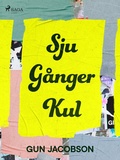 Cover: Sju g&aring;nger kul - Saga Egmont