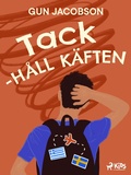 Cover: Tack - h&aring;ll k&auml;ften - Saga Egmont