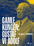 Bild: Gamle kungen: Gustaf VI Adolf - Saga Egmont