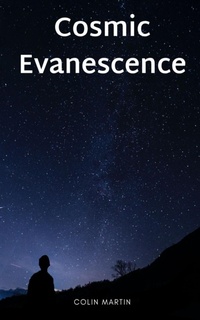 Enlarge image Cover: Cosmic Evanescence - BookLeaf Publishing
