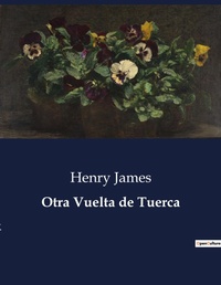 Abbildung von: Otra Vuelta de Tuerca - Culturea