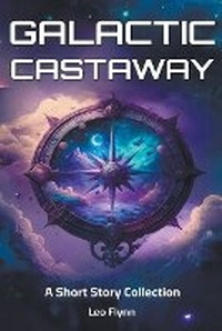 Enlarge image Cover: Galactic Castaway - Lunaseeker Press
