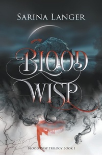 Enlarge image Cover: Blood Wisp - Sarina Langer