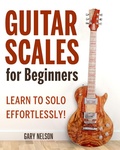 Cover: Guitar Scales for Beginners: Learn to Solo Effortlessly! - Drip Digital