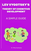 Abbildung von: Lev Vygotsky's Theory of Cognitive Development: A Simple Guide - Dr. Milos Kankaras