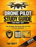 Cover: Drone Pilot Study Guide - TimTrott