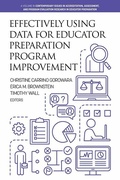 Cover: Effectively Using Data for Educator Preparation Program Improvement - IAP - Information Age Publishing