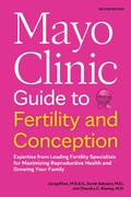 Cover: Mayo Clinic Guide to Fertility and Conception, 2nd Edition - Naval Institute Press