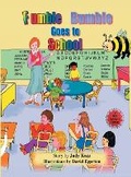 Cover: Fumble Bumble Goes to School - Westwood Books Publishing