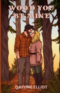Cover: Wood You Be Mine? - Melody Publishing, LLC