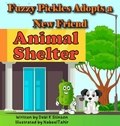 Cover: Fuzzy Pickles Adopts a New Friend - Debi K Stinson