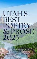Cover: Utah's Best Poetry & Prose 2023 - Luw Press