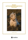 Bild: Allergien und Futtermittelunvertr&auml;glichkeiten beim Hund - tredition