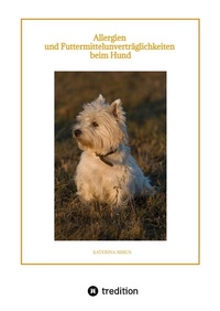 Abbildung von: Allergien und Futtermittelunverträglichkeiten beim Hund - tredition