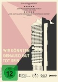 Cover: Wir k&ouml;nnten genauso gut tot sein - eksystent distribution