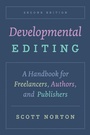 Cover: Developmental Editing, Second Edition - University of Chicago Press