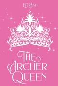 Cover: The Archer Queen (Pastel Edition) - Blue Moon Rising