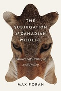 Cover: The Subjugation of Canadian Wildlife - De Gruyter