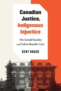 Enlarge image Cover: Canadian Justice, Indigenous Injustice - De Gruyter