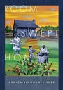 Cover: Room Swept Home - Wesleyan University Press