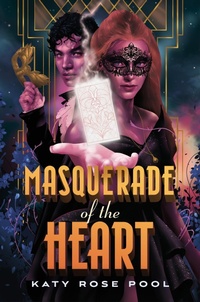 Enlarge image Cover: Masquerade of the Heart - Henry Holt and Co. (BYR)