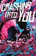 Cover: Crashing Into You - St Martin's Press